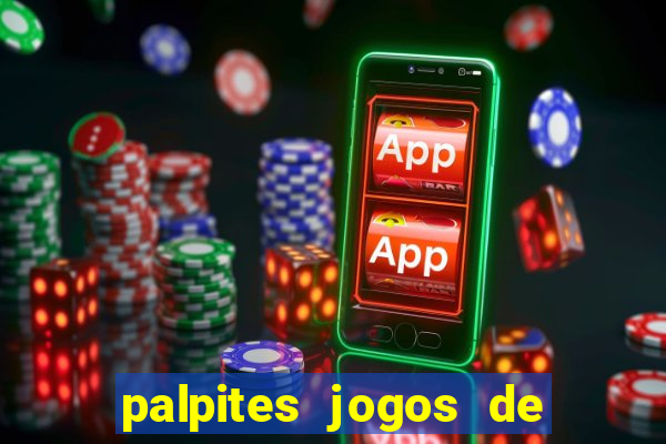 palpites jogos de hoje favoritos